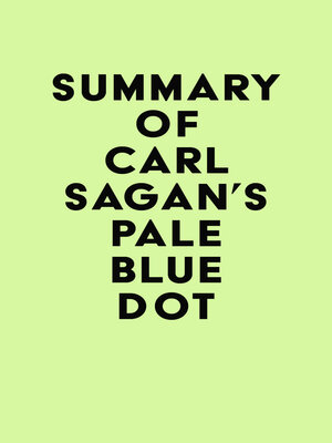 cover image of Summary of Carl Sagan's Pale Blue Dot